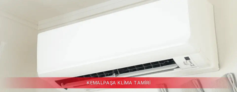 Kemalpaşa İlçemi Kumtel Klima Tamiri